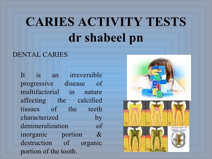 Caries Activity Tests