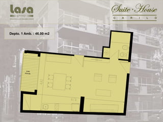 Depto. 1 Amb. : 46.00 m2
 