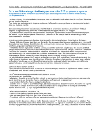 Carine Baillie – Entrepreneuriat et Effectuation, par Philippe Silberzahn, Lyon Business School – Novembre 2013

3/ La soc...