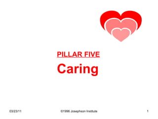 Caring PILLAR FIVE 