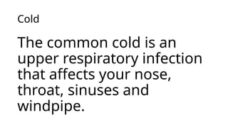Common Cold Windpipe Caring for a Sick Child grade 9 technology and livelihood education | PPTX