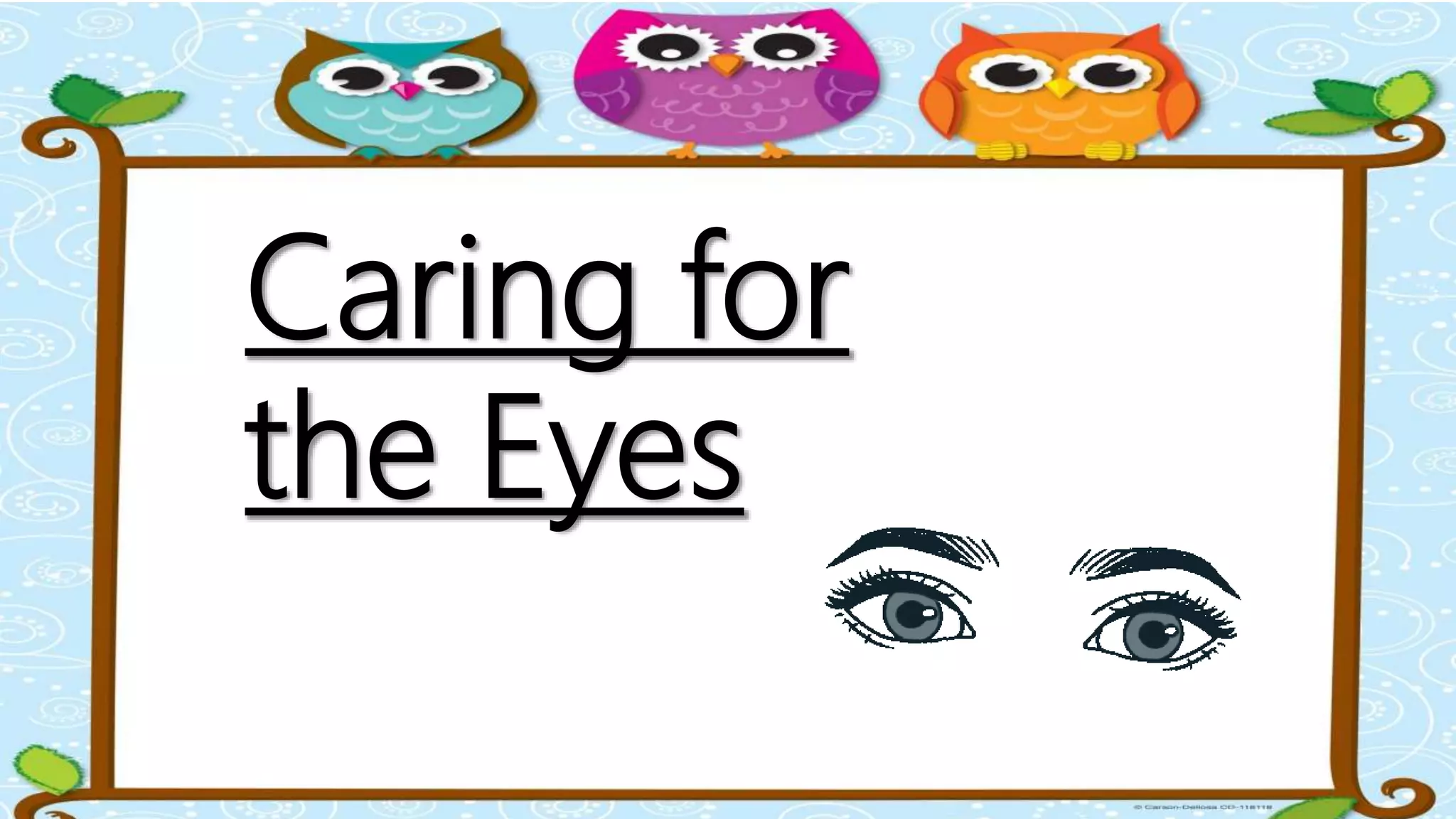 Caring for the sense organs | PPTX