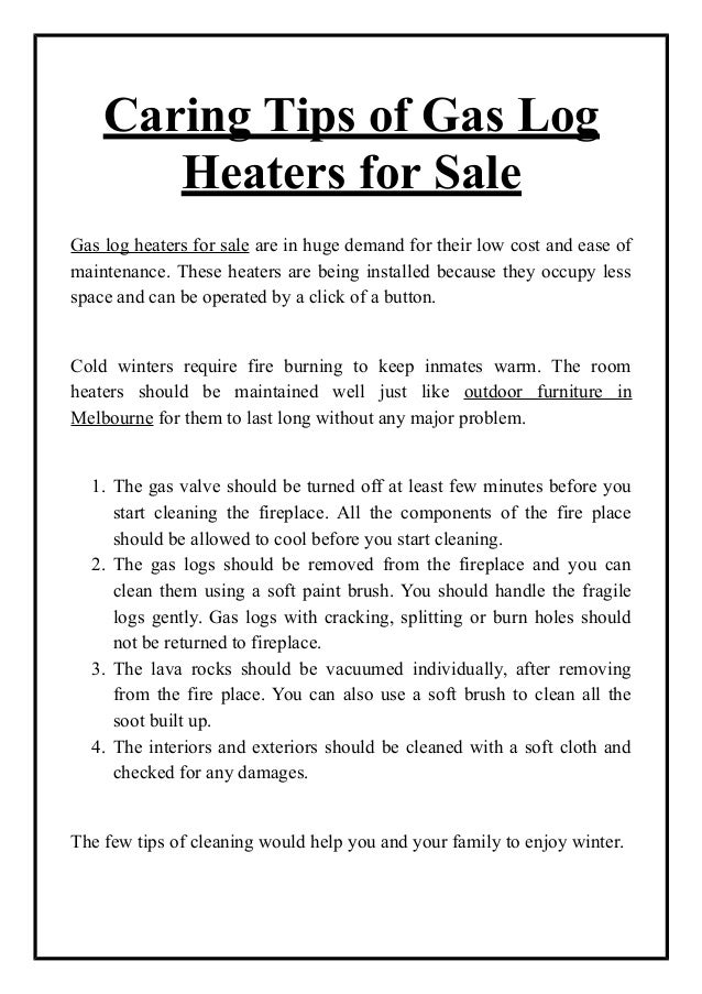 Caring Tips Of Gas Log Heaters For Sale