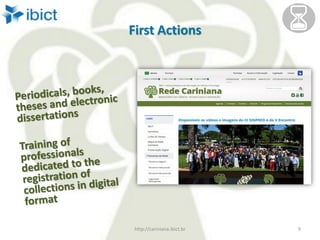 First Actions
http://cariniana.ibict.br 9
 