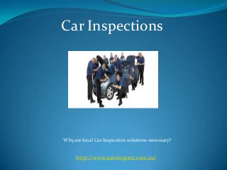 Car Inspections




Why are local Car Inspection solutions necessary?


     http://www.autoinspect.com.au/
 