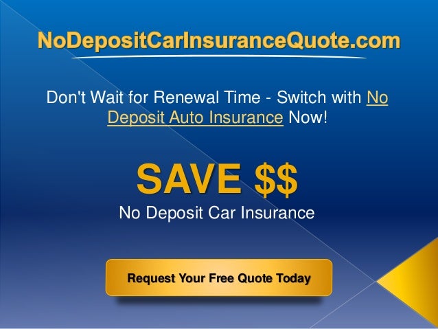 Car Insurance Companies With No Deposit Best Auto