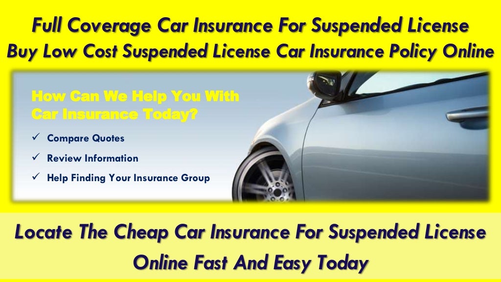 Car Insurance For Drivers With Suspended License