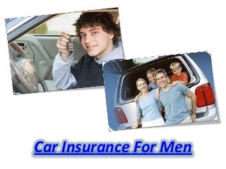 Car Insurance For Men
 