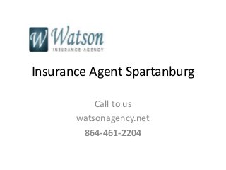 Insurance Agent Spartanburg
Call to us
watsonagency.net
864-461-2204
 