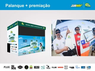 Palanque + premiação
 