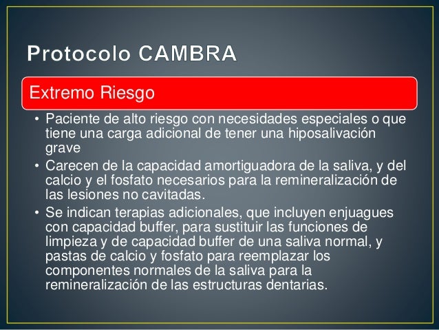 Seminario N°7: Cariologia: Evaluacion de riesgo y protocolo CAMBRA