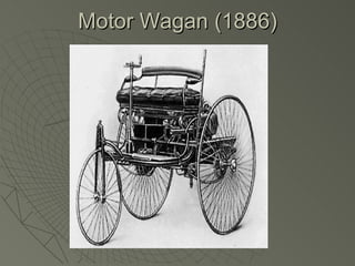 Motor Wagan (1886)
 