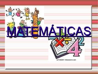 MATEMÁTICAS
