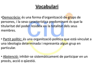  En percentatge el Barcelonès (59,94%) ha votat més gent que en el Baix Llobregat(57,92%).