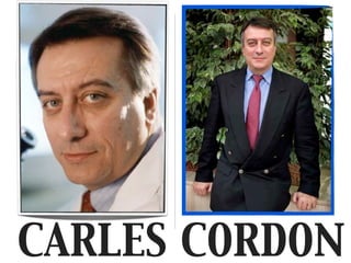 CARLES CORDON
 