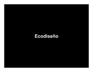 Ecodiseño
 