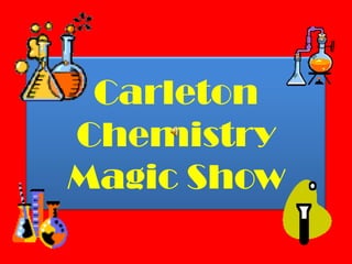 Carleton Chemistry Magic Show 