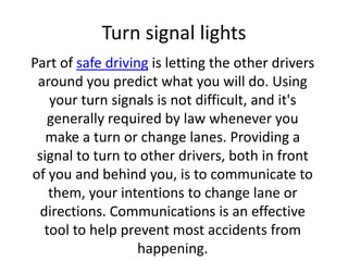 Safety Message Using Turn Signals Car lights | PPTX