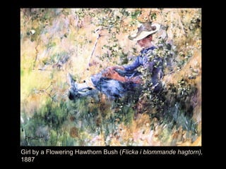 Girl by a Flowering Hawthorn Bush (Flicka i blommande hagtorn),
1887
 