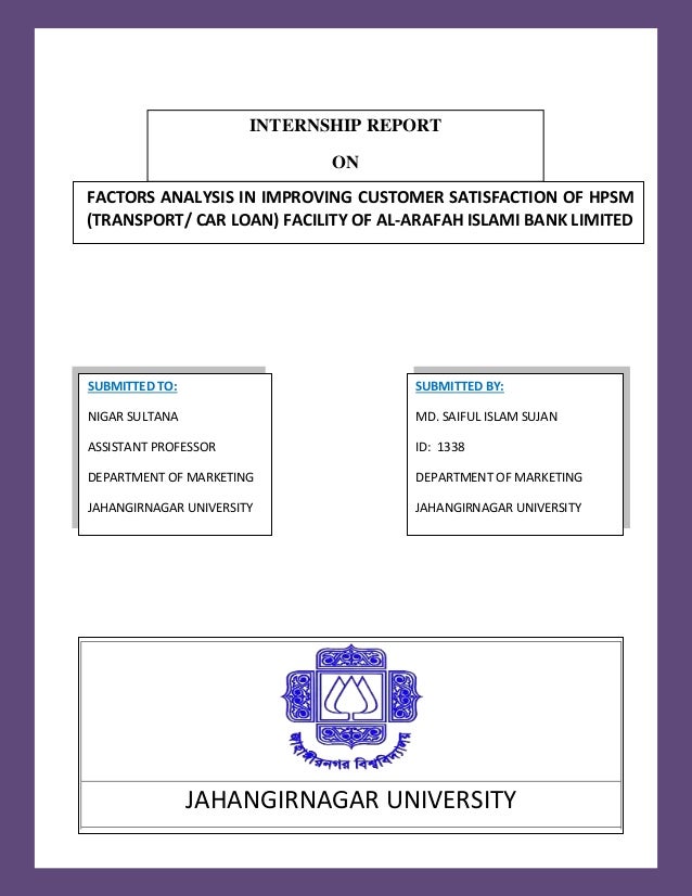 a internship report of hrm practices o al arafah islami bank Read this essay on customer satisfaction level of al-arafah islami bank limited internship report on hrm practices in dhaka bank. a internship report of hrm practices o al arafah islami bank Read this essay on customer satisfaction level of al-arafah islami bank limited internship report on hrm practices in dhaka bank.