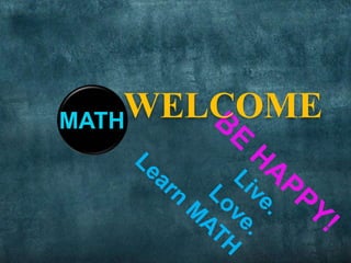 WELCOMEMATH
 