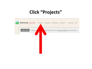 Click “Projects”
 
