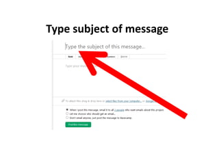 Type subject of message
 