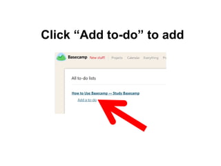 Click “Add to-do” to add
 