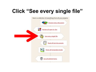 Click “See every single file”
 