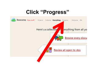 Click “Progress”
 