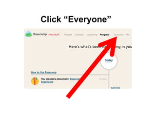 Click “Everyone”
 
