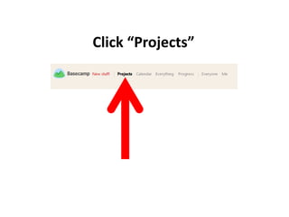 Click “Projects”
 