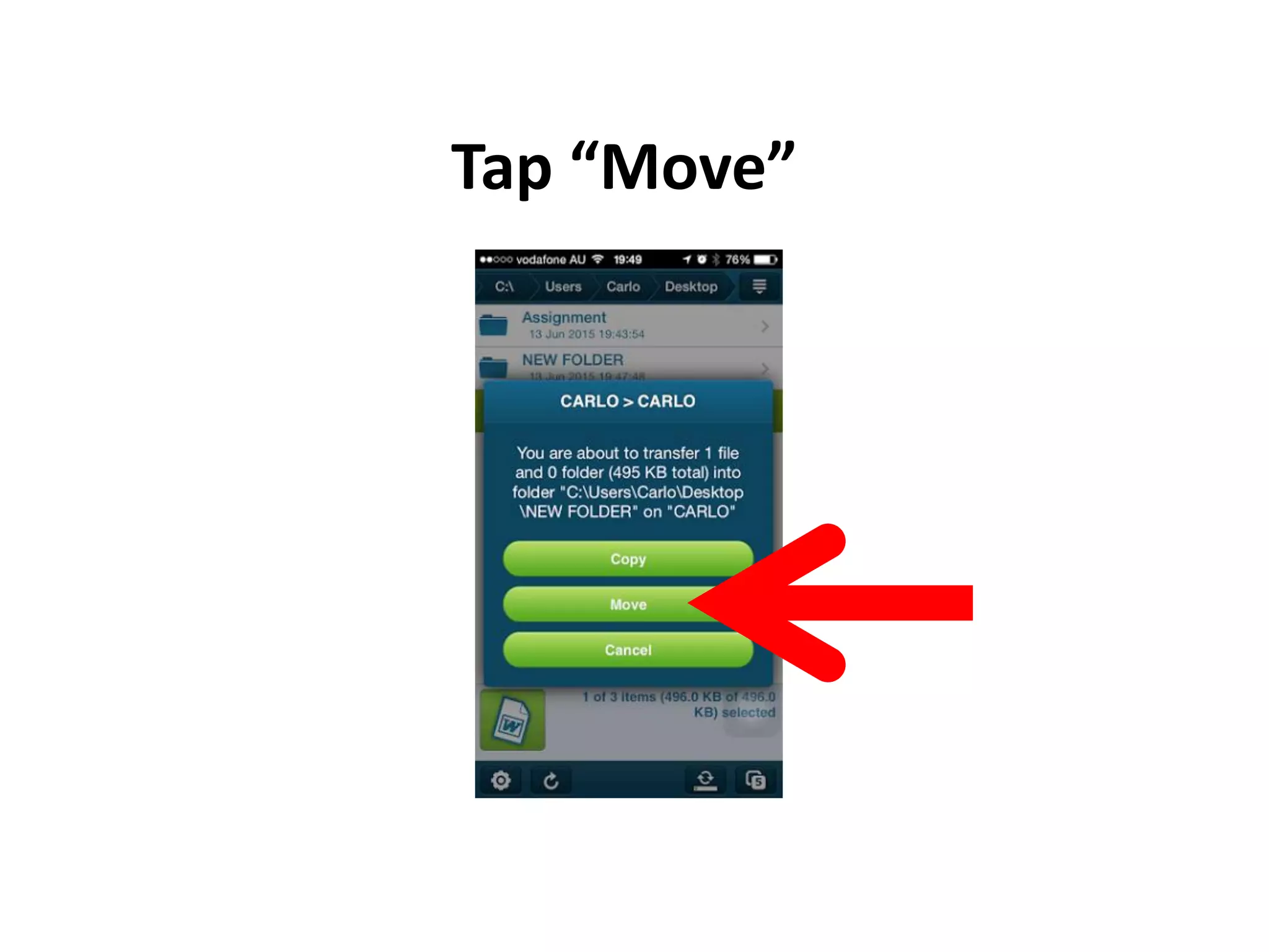 Tap “Move”
 