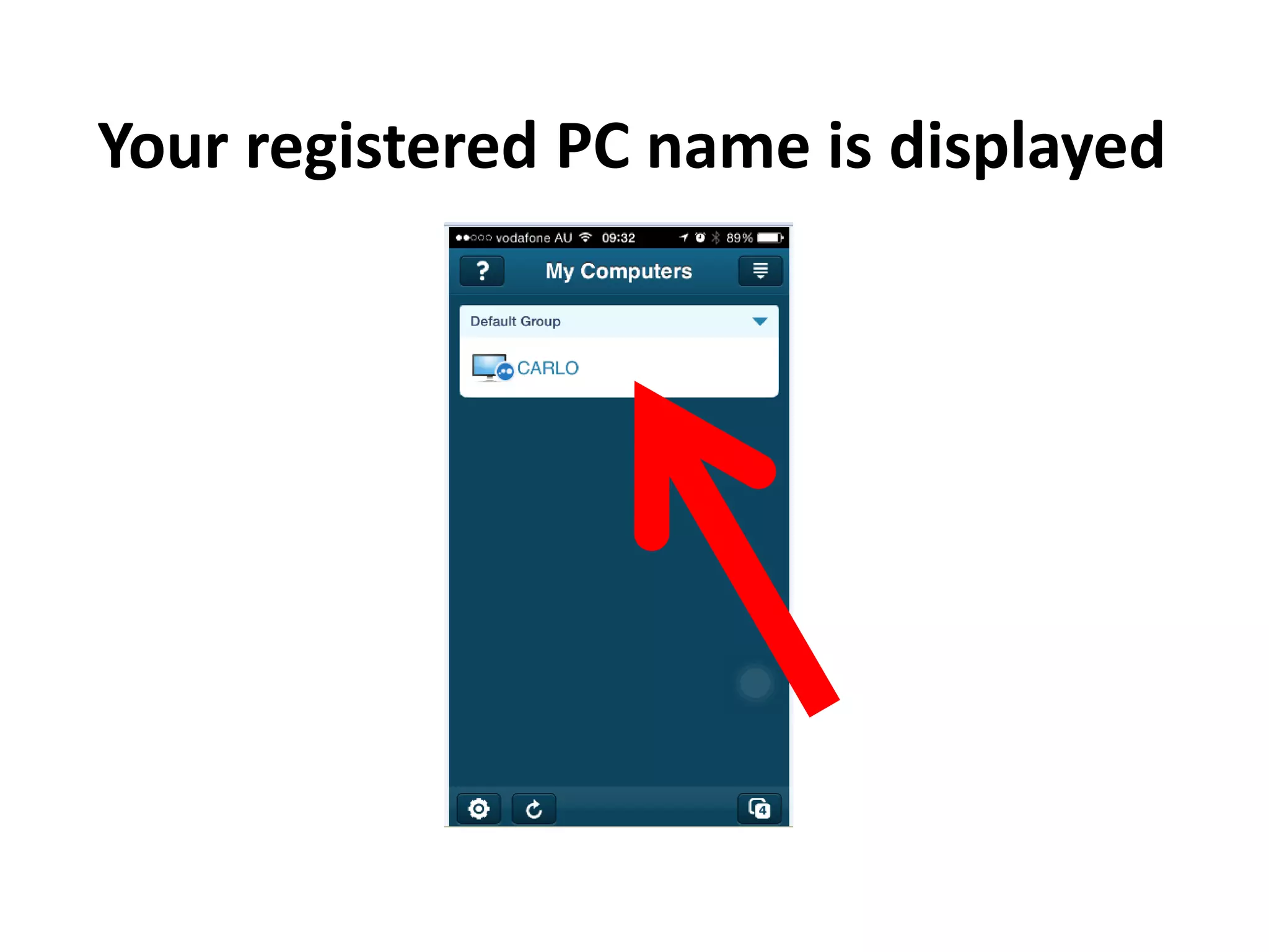 Your registered PC name is displayed
 
