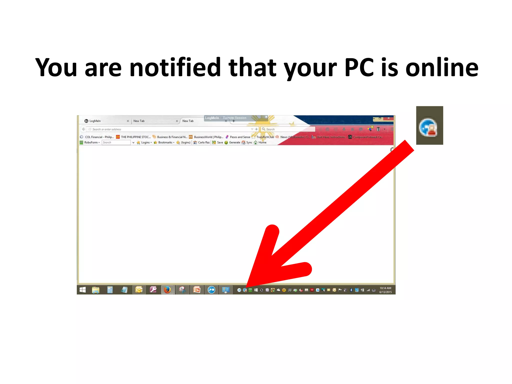 You are notified that your PC is online
 