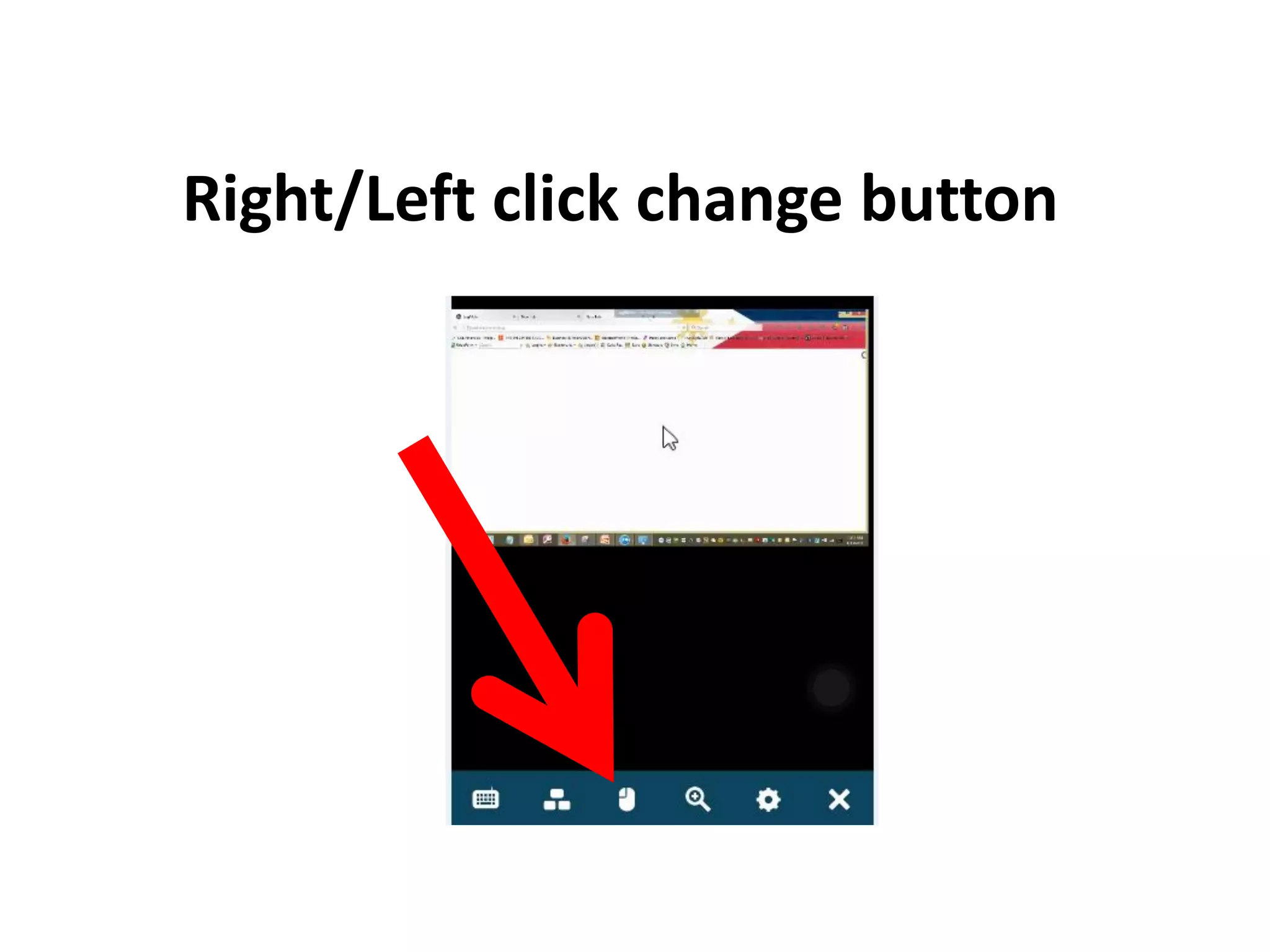 Right/Left click change button
 