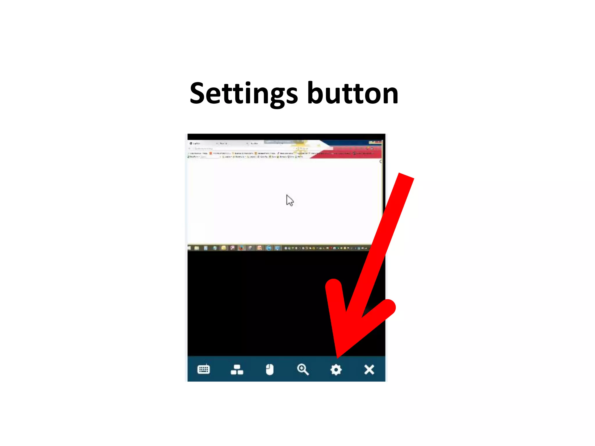 Settings button
 