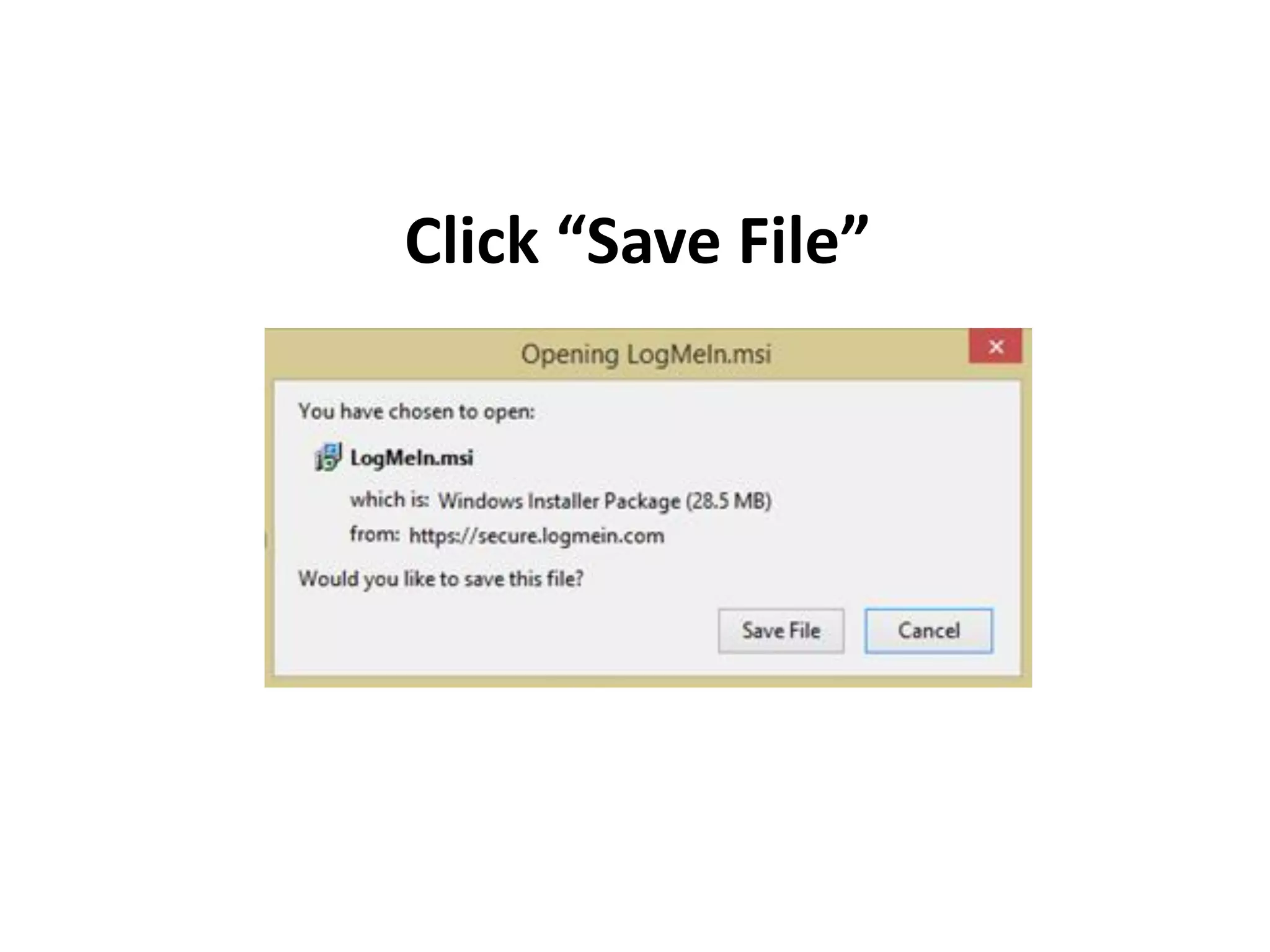 Click “Save File”
 