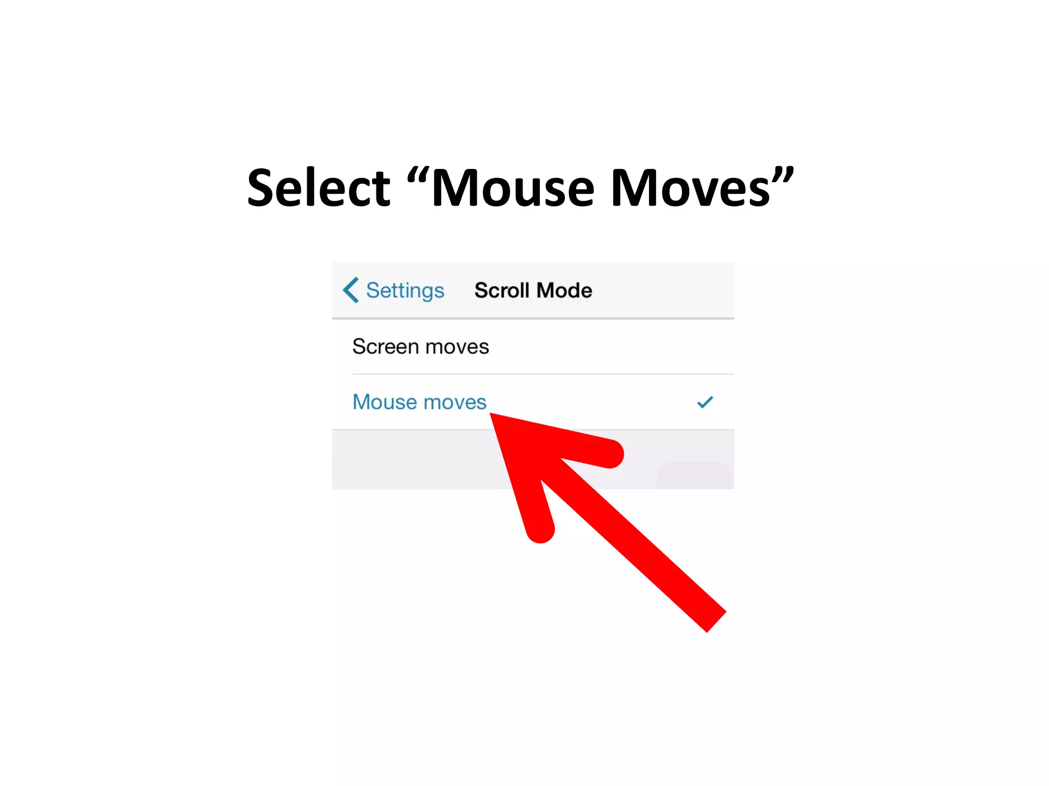Select “Mouse Moves”
 