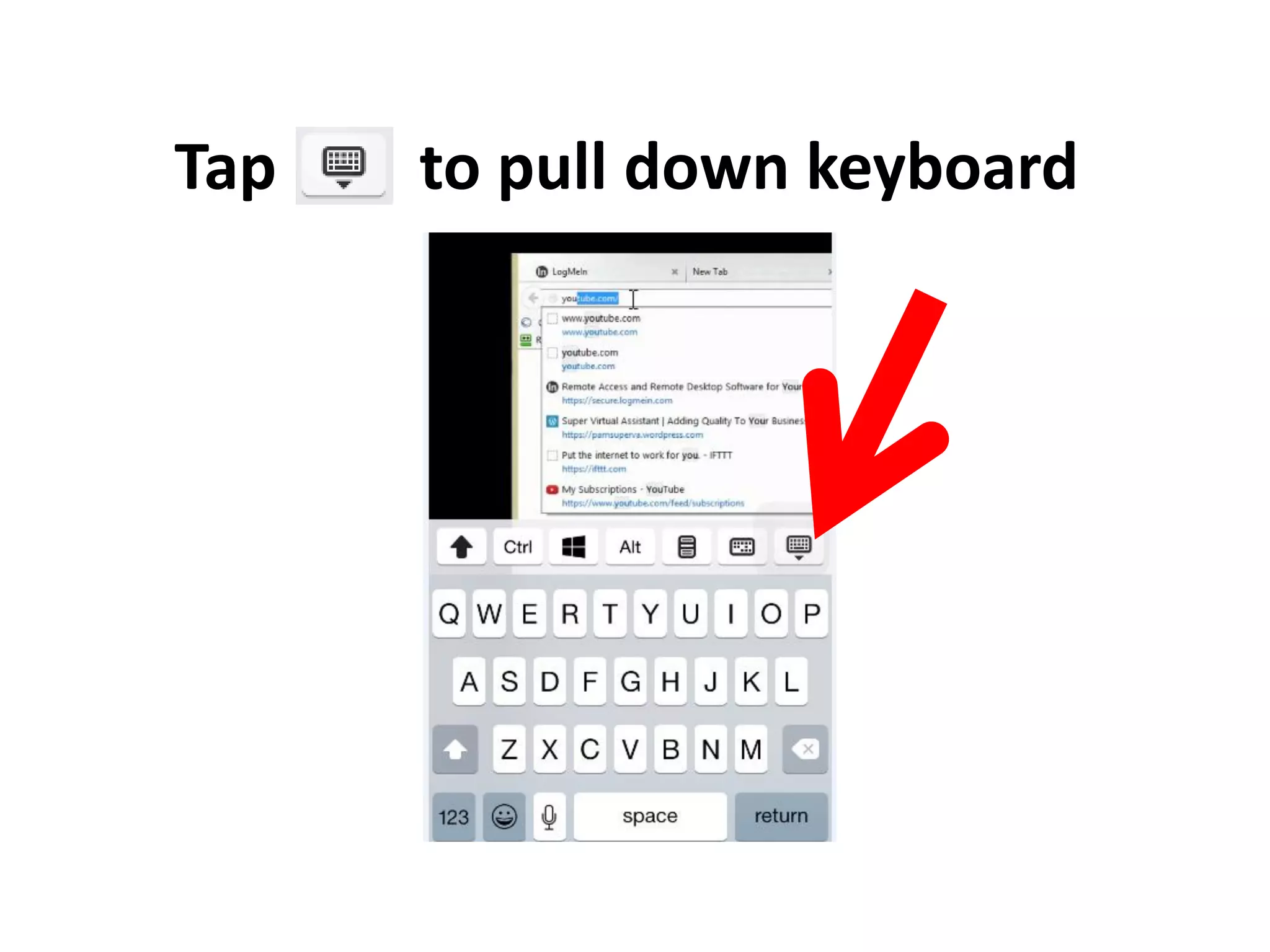Tap to pull down keyboard
 