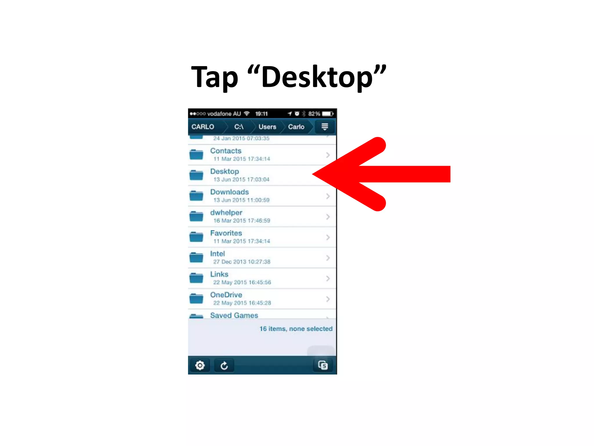 Tap “Desktop”
 