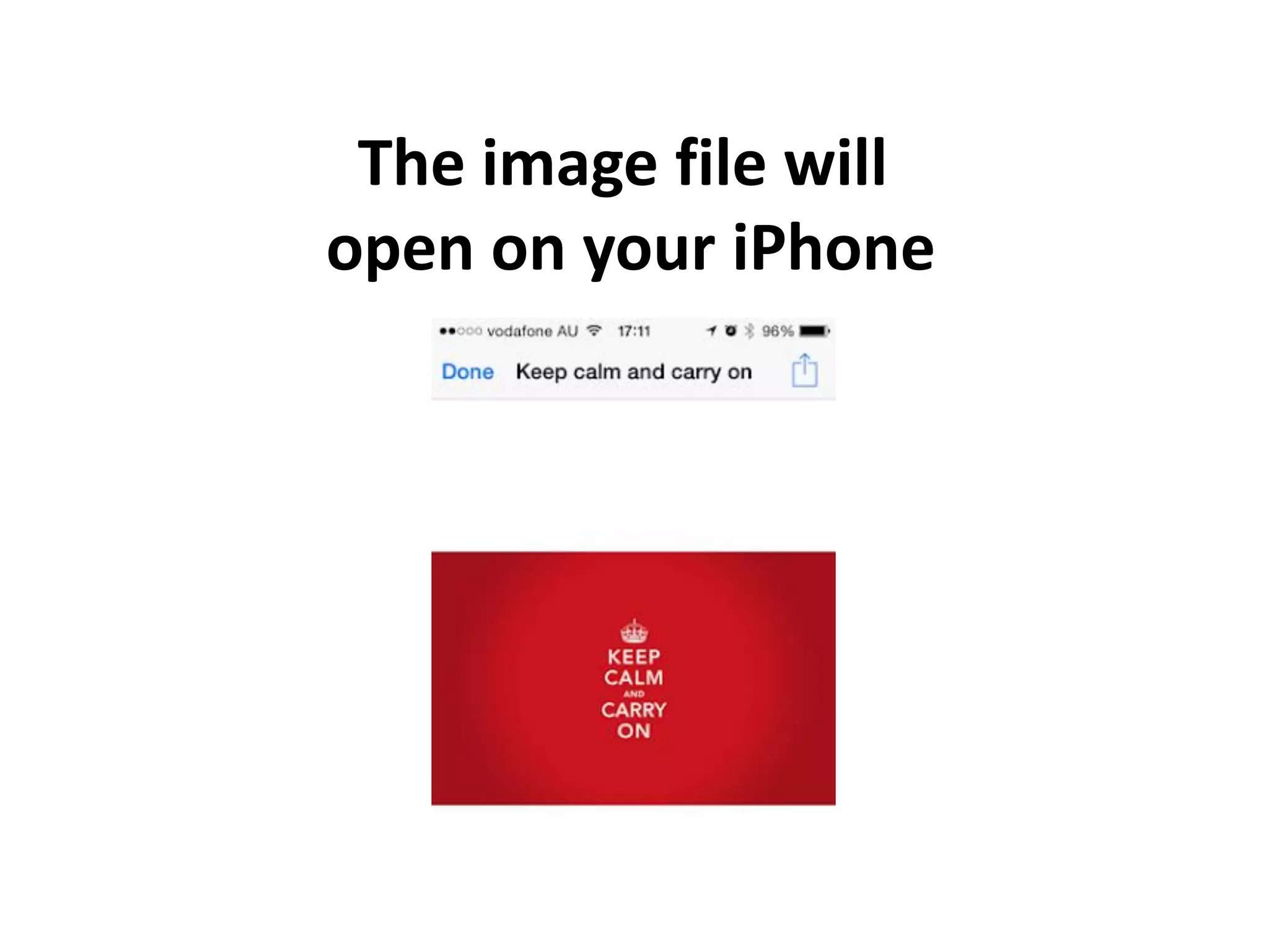The image file will
open on your iPhone
 
