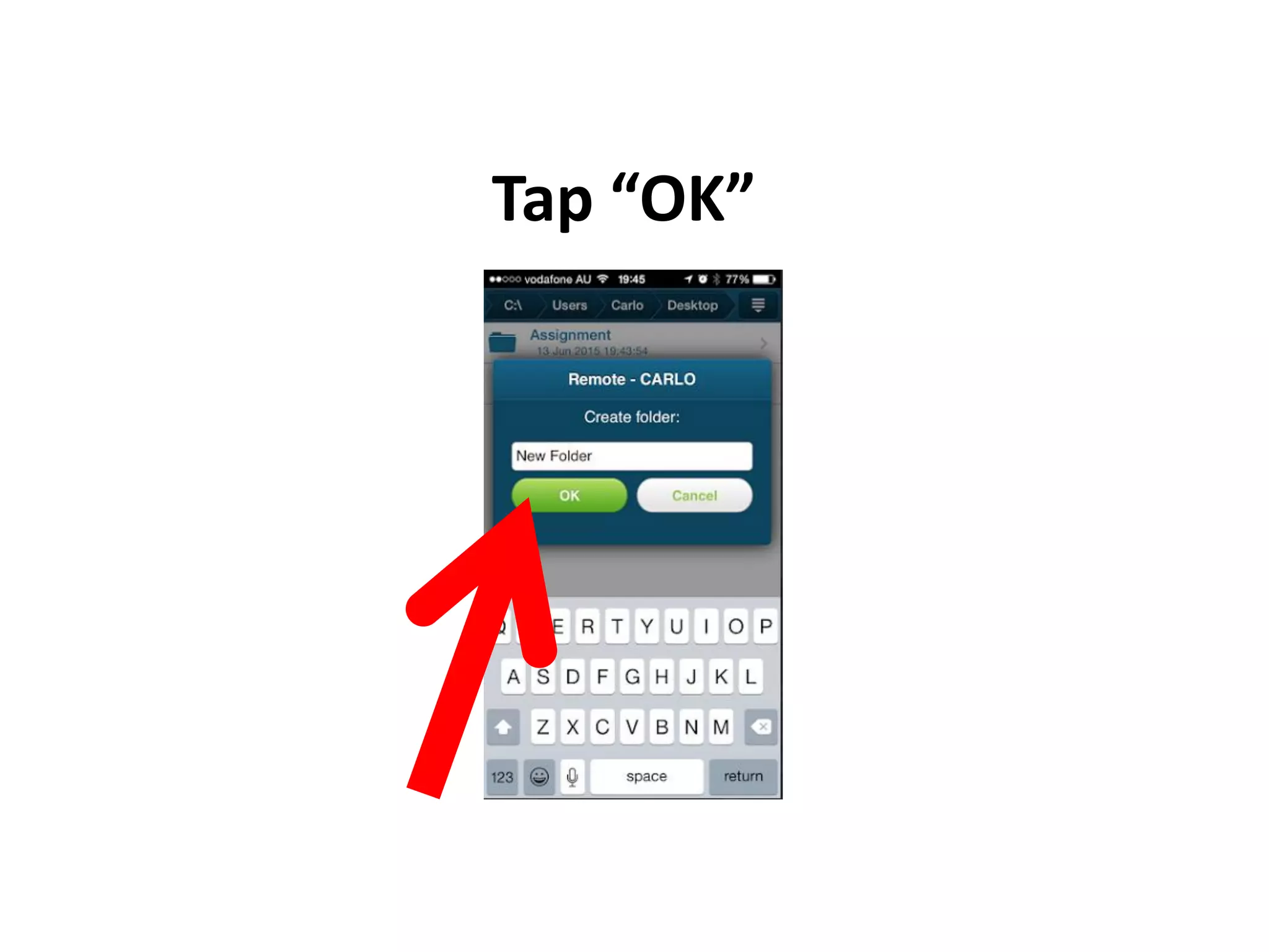 Tap “OK”
 