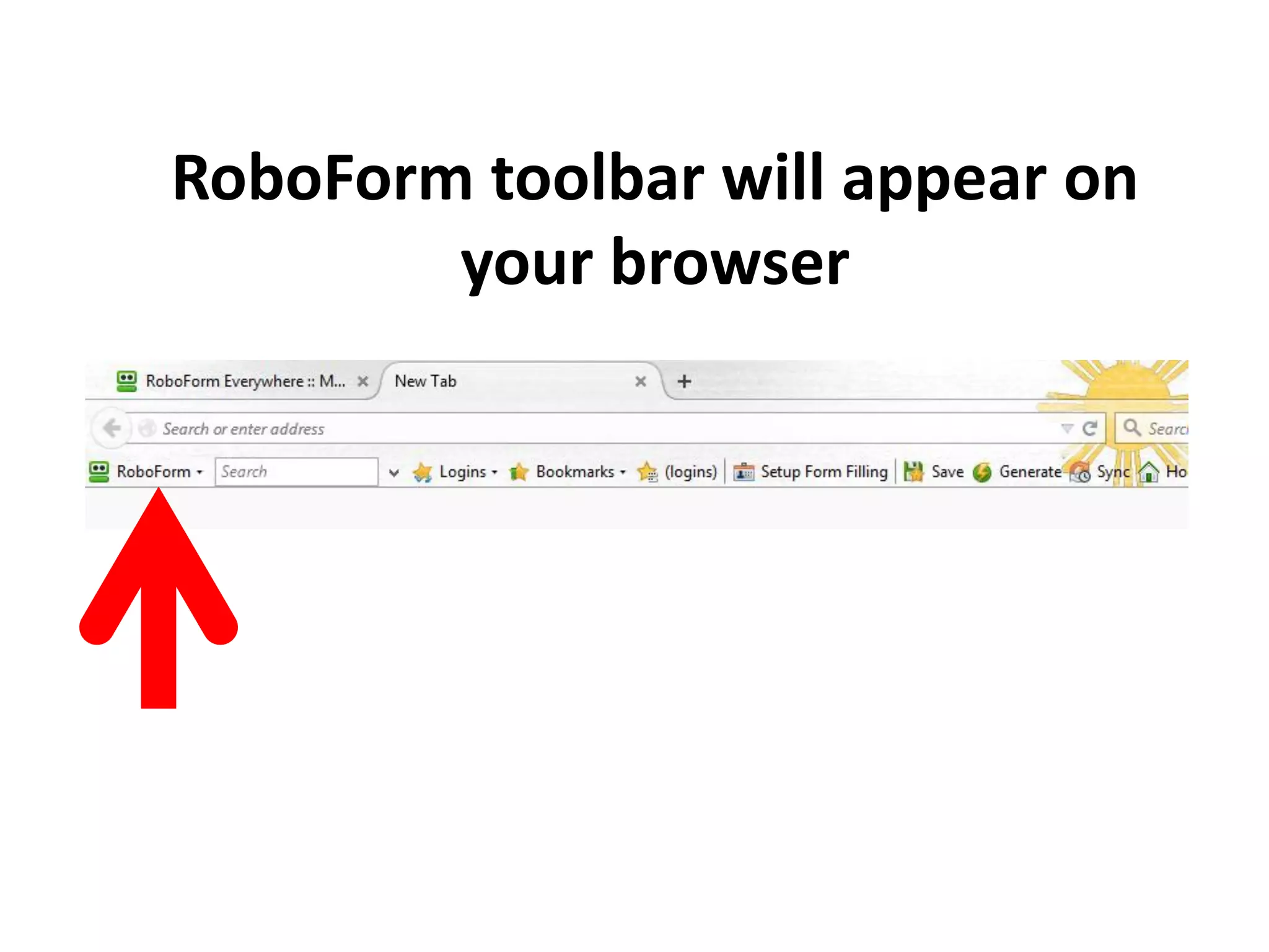 RoboForm toolbar will appear on
your browser
 
