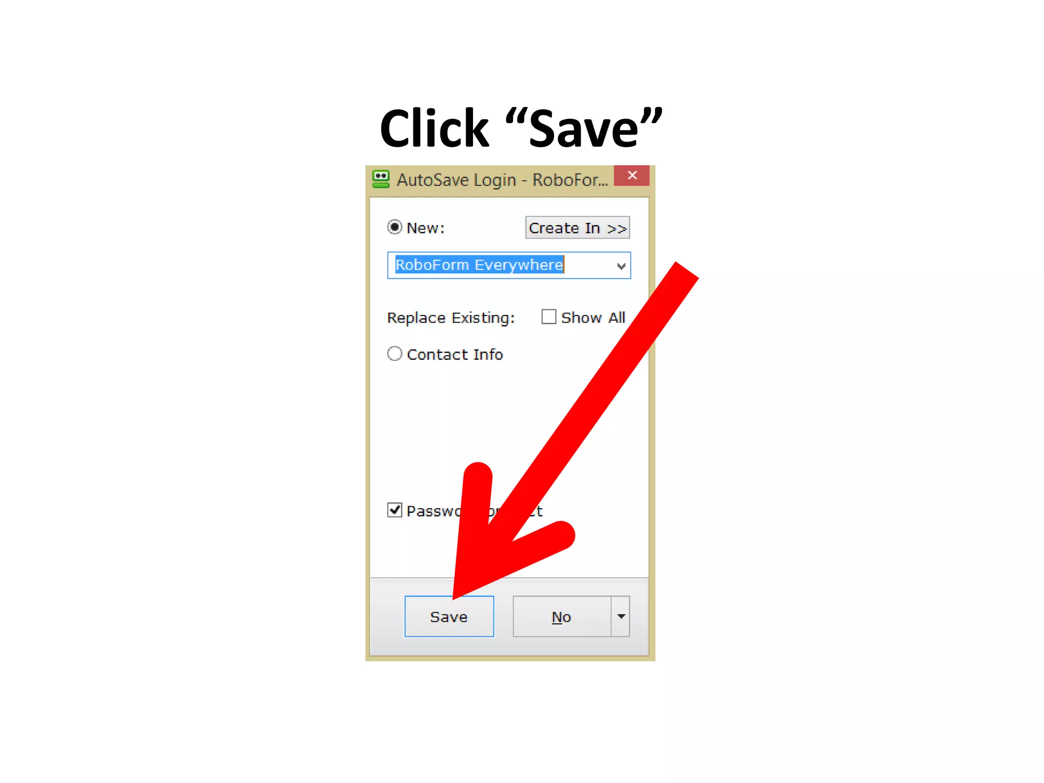 Click “Save”
 