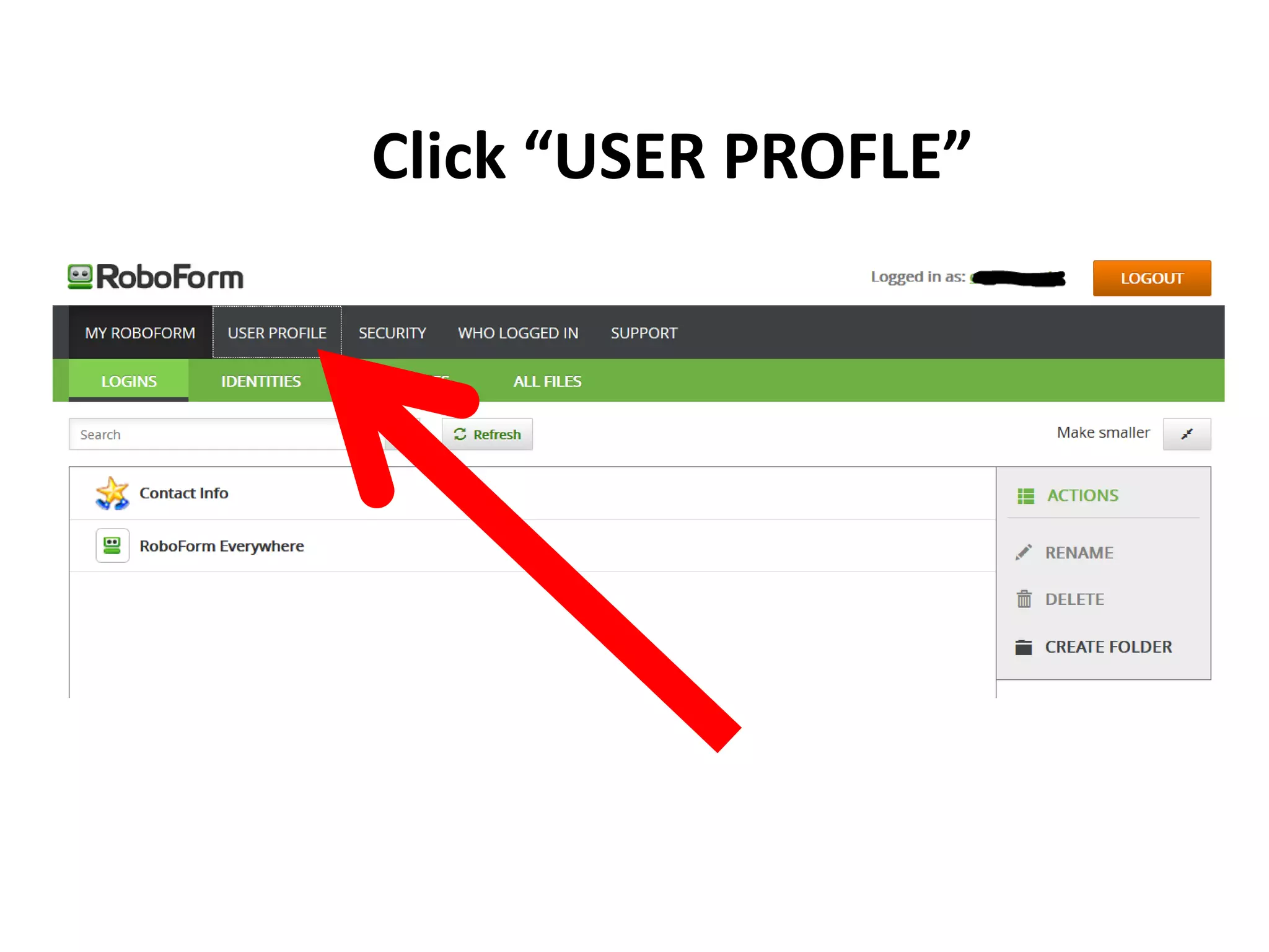 Click “USER PROFLE”
 