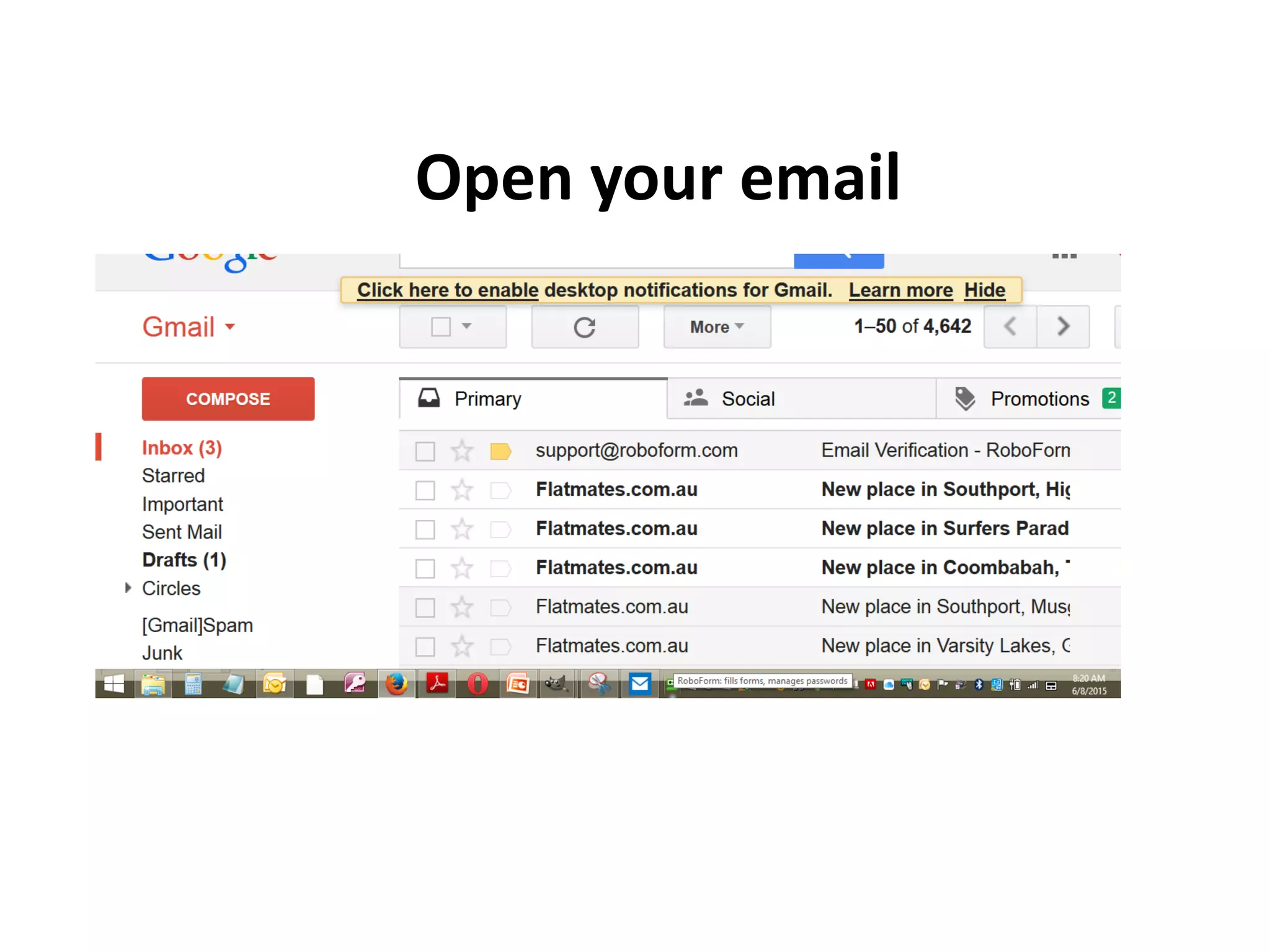 Open your email
 