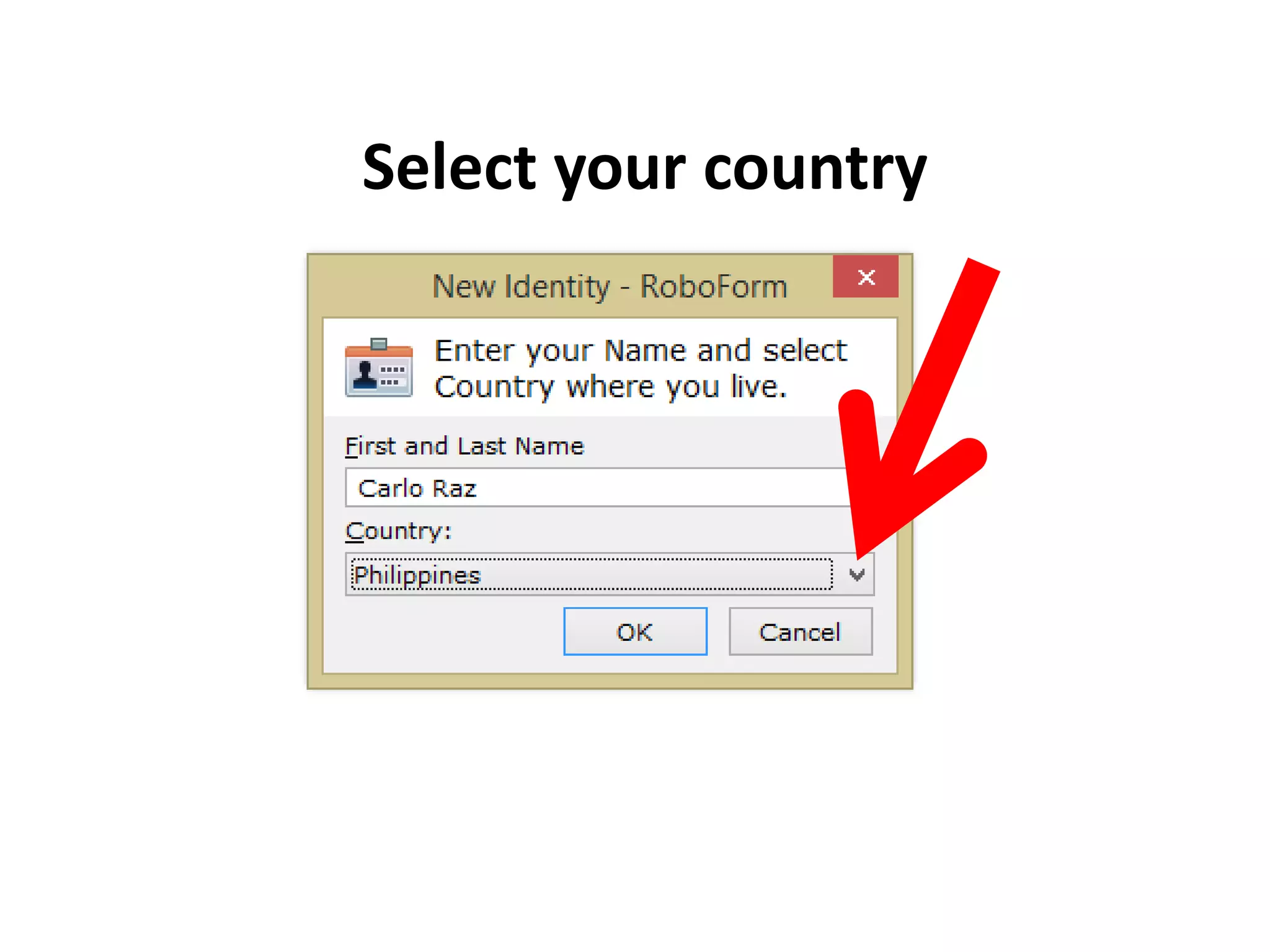 Select your country
 