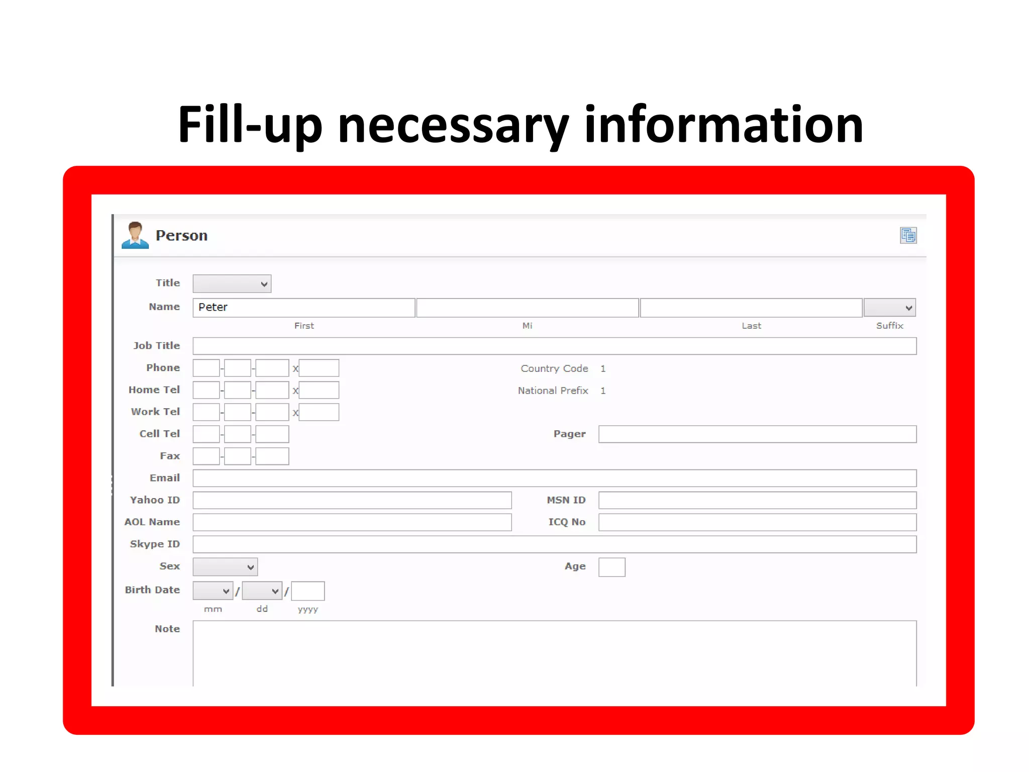 Fill-up necessary information
 