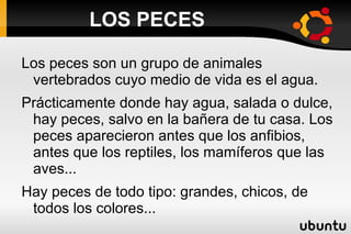 LOS PECES ,[object Object]